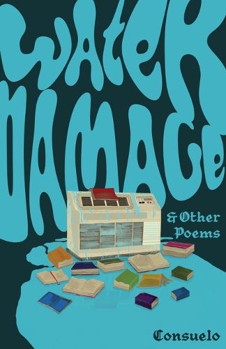 Cover image for Water Damage & Other Poems