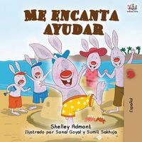 Cover image for Me encanta ayudar: I Love to Help -Spanish Edition