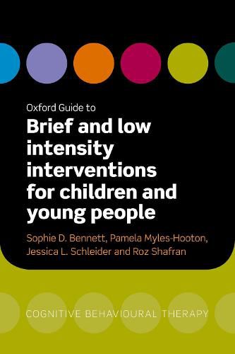 Cover image for Oxford Guide to Brief and Low Intensity Interventions for Children and Young People