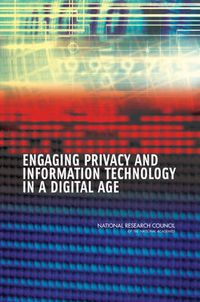 Cover image for Engaging Privacy and Information Technology in a Digital Age