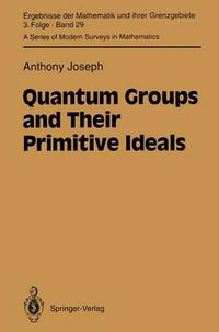 Cover image for Quantum Groups and Their Primitive Ideals