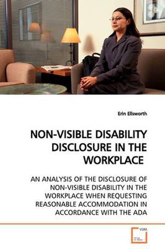 Cover image for Non-Visible Disability Disclosure in the Workplace