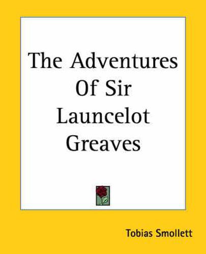 Cover image for The Adventures Of Sir Launcelot Greaves