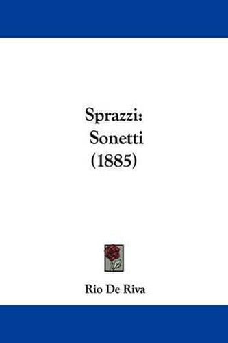 Cover image for Sprazzi: Sonetti (1885)