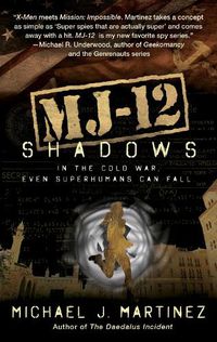 Cover image for MJ-12: Shadows: A MAJESTIC-12 Thriller
