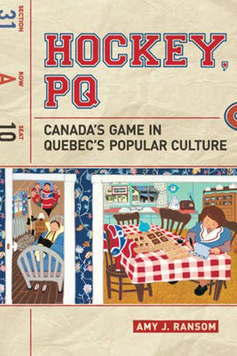 Cover image for Hockey, PQ: Canada's Game in Quebec's Popular Culture