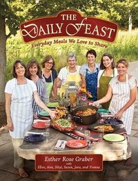 Cover image for Daily Feast: Everyday Meals We Love To Share