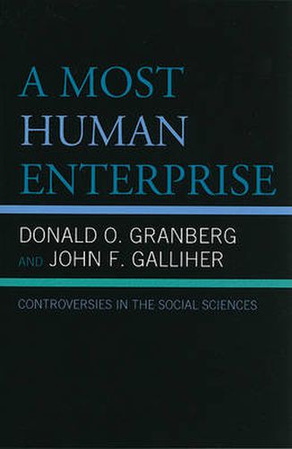 Cover image for A Most Human Enterprise: Controversies in the Social Sciences