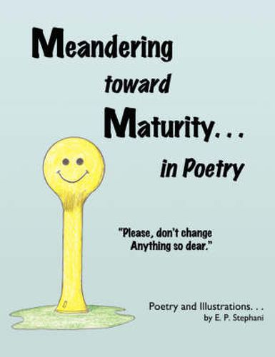 Cover image for Meandering Toward Maturity . . . in Poetry