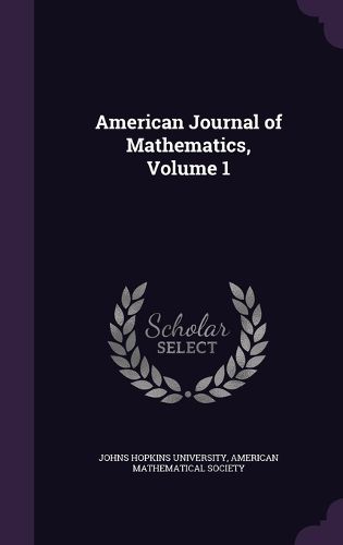 Cover image for American Journal of Mathematics, Volume 1