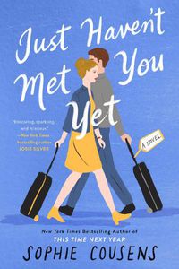 Cover image for Just Haven't Met You Yet