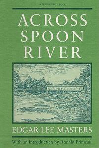 Cover image for Across Spoon River: An Autobiography