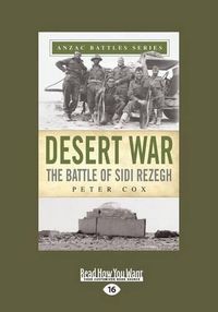 Cover image for Desert War: The Battle of Sidi Rezegh