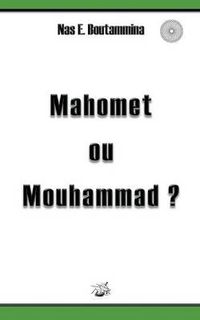 Cover image for Mahomet ou Mouhammad ?