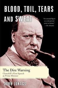 Cover image for Blood, Toil, Tears, and Sweat: The Dire Warning