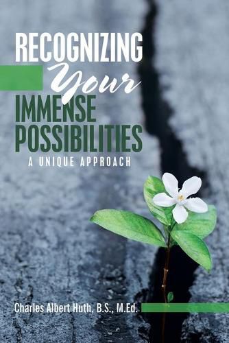 Cover image for Recognizing Your Immense Possibilities: A Unique Approach