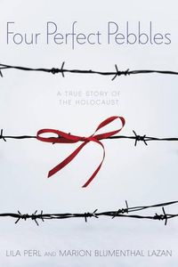 Cover image for Four Perfect Pebbles: A True Story of the Holocaust