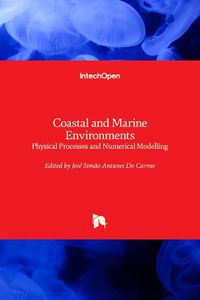 Cover image for Coastal and Marine Environments: Physical Processes and Numerical Modelling