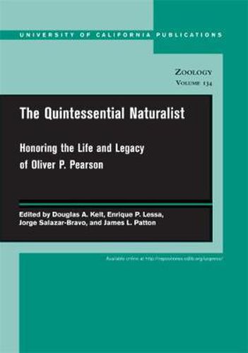 Cover image for The Quintessential Naturalist: Honoring the Life and Legacy of Oliver P. Pearson