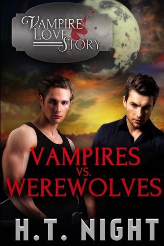 Cover image for Vampires vs. Werewolves