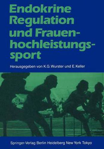 Cover image for Endokrine Regulation und Frauenhochleistungssport