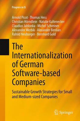 The Internationalization of German Software-based Companies: Sustainable Growth Strategies for Small and Medium-sized Companies