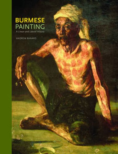 Burmese Painting: A Linear and Lateral History