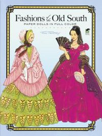 Cover image for Fashions of the Old South Paper Dolls