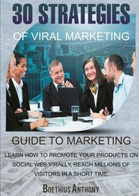 Cover image for 30 Strategies of Viral Marketing