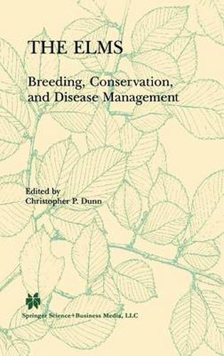 Cover image for The Elms: Breeding, Conservation, and Disease Management