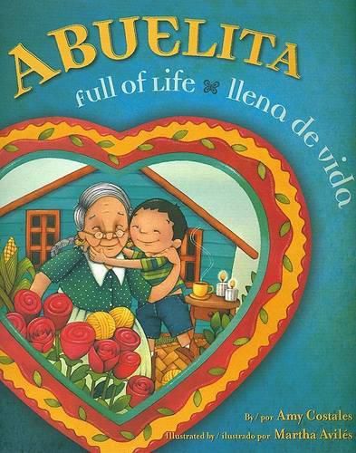 Cover image for Abuelita Full of Life: Abuelita Ilena de Vida