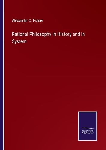 Cover image for Rational Philosophy in History and in System