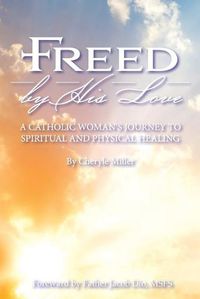 Cover image for Freed By His Love