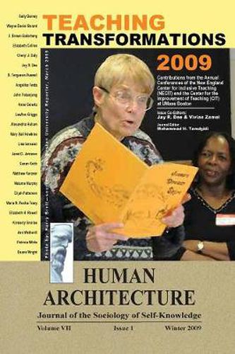 Teaching Transformations 2009: Contributions from the Annual Conferences of the &#8232;New England Center for Inclusive Teaching (NECIT) and the &#8232;Center for the Improvement of Teaching (CIT) at UMass Boston