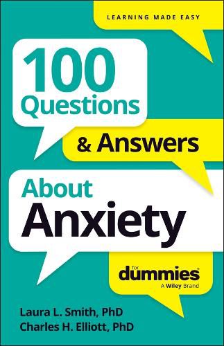 Cover image for 100 Questions & Answers About Anxiety For Dummies