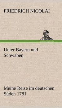 Cover image for Unter Bayern Und Schwaben