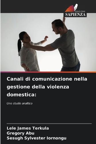 Cover image for Canali di comunicazione nella gestione della violenza domestica