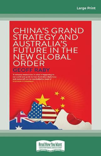 China's Grand Strategy and Australia's Future in the New Global Order