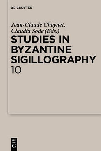 Cover image for Studies in Byzantine Sigillography. Volume 10