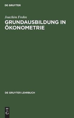 Cover image for Grundausbildung in OEkonometrie