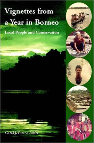 Cover image for Vignettes from a Year in Borneo: Local People and Conservation