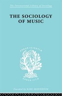 Cover image for Sociology Of Music      Ils 91