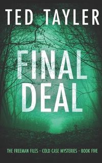 Cover image for Final Deal: The Freeman Files Series - Book 5