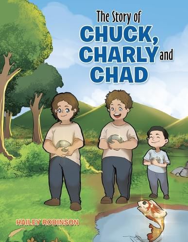 The Story of Chuck, Charly and Chad