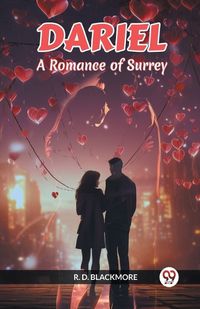 Cover image for Dariel A Romance Of Surrey