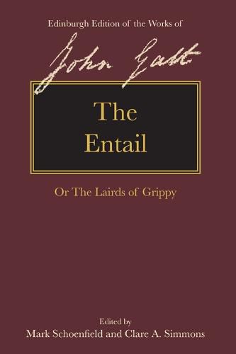 The Entail: Or the Lairds of Grippy