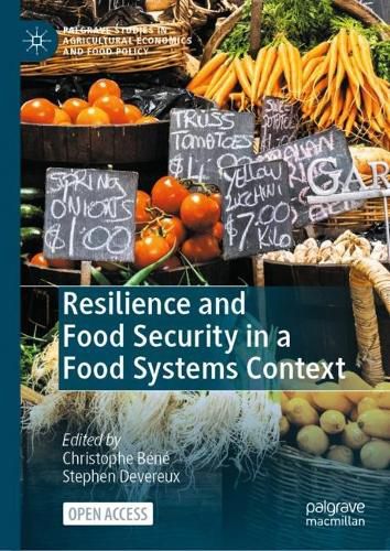 Cover image for Resilience and Food Security in a Food Systems Context
