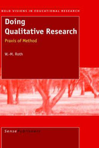 Cover image for Doing Qualitative Research: Praxis of Method