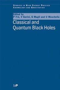 Cover image for Classical and Quantum Black Holes