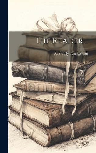 Cover image for The Reader ..